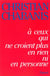 À ceux qui ne croient plus en rien ni en personne