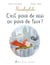 C'est pour de vrai ou pour de faux ?