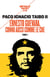 Ernesto Guevara, connu aussi comme le Che Tome 1