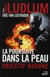 LA POURSUITE DANS LA PEAU