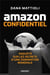 Amazon Confidentiel : Enquête sur les secrets d'une domination mondiale