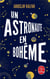 Un astronaute en Bohême