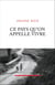 Ce pays qu'on appelle vivre
