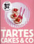 Cakes, tartes&co - instants gourmands