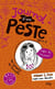 Journal d'une peste Tome 6 : enfin les vacances !
