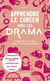 Apprendre le coréen avec les drama : Progressez en coréen grâce à vos drama préférés !