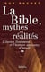 La Bible, mythes et réalités Tome 2 - l'ancien testament et l'histoire ancienne d'Israël