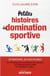Petites histoires de domination sportive
