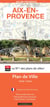 Aix-en-Provence : Plan de ville (édition 2024)