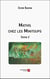 Mathis chez les minitoups Tome 2