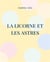 La Licorne et les Astres : La Licorne, le Soleil, la Lune et Les Ã?toiles