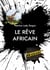Le rêve africain