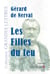 Les filles du feu