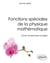 Fonctions spéciales de la physique mathématique - cours et excercices corrigés