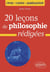 20 leçons de philosophie rédigées : CPGE, Capes, Agrégation