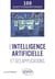 L'intelligence artificielle et ses applications en 100 questions/réponses
