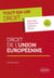 Droit de l'Union européenne : A jour au 15 janvier 2025