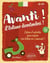 Avanti ! L'italiano divertendosi ! A2-B1 : Cahier d'activités pour réviser son italien en s'amusant !