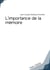 L'importance de la memoire
