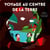 Voyage au centre de la terre