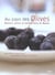 Au pays des olives, olives et huile d'olive de yons