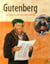 Gutenberg ou l'aventure de l'imprimerie
