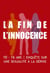 Ados, la fin de l'innocence
