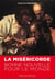 La Miséricorde, bonne nouvelle pour le monde