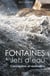 Fontaines et jets d'eau - conception et réalisation