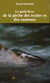 Le petit livre de la pêche des truites et des saumons