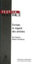 Europe, le regard des artistes / Europe: the artists' view