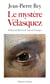 Le mystère Vélasquez