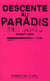 Descente au paradis