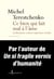 Ce bien qui fait mal à l'âme - la littérature comme expérience morale