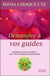 Demandez à vos guides