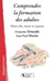 Comprendre la formation d'adultes