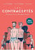 Les Contraceptés : Enquête sur le dernier tabou