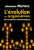L'évolution des organismes - une perspective épistémologique