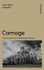 Carnage : Pour en finir avec l'anthropocentrisme
