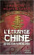 L'étrange Chine du docteur Fu Meng Zhou