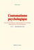 L automatisme psychologique - vol.1  automatisme total