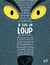 Je suis un loup