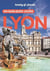 Lyon en quelques jours (9e édition)