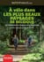 À vélo dans des plus beaux paysages de Belgique : 30 itinéraires cyclables dans la nature