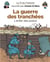 Le fil de l'Histoire raconté par Ariane & Nino Tome 4 : la guerre des tranchées, l'enfer des poilus