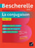 Bescherelle : la conjugaison pour tous