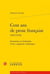 Cent ans de prose française (1850-1950) - invention et évolution d'une catégorie esthétique