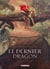 Le dernier dragon Tome 2 : les cryptes de Denderah