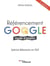 Référencement Google, mode d'emploi (6e édition)