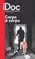 Images documentaires n.112 : Corps à corps